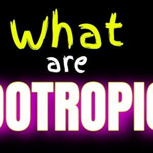 what are nootropics