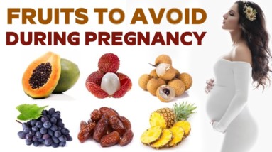 Fruits To Avoid During Pregnancy | Orange Health