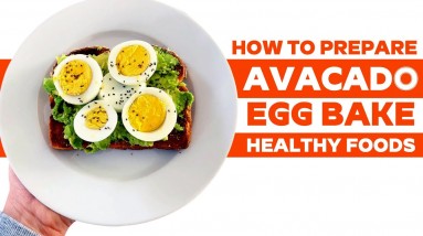 How to Prepare Avocado Egg Bake ( Healthy Foods ) | Orange Health