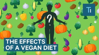 Here's What Happens To Your Brain And Body When You Go Vegan | The Human Body