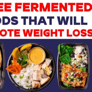 Three Fermented Foods that will Promote Weight Loss | Orange Health