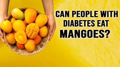 Can people with diabetes eat mangoes? | Orange Health