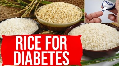 Can Diabetic Patients Eat Rice Daily
