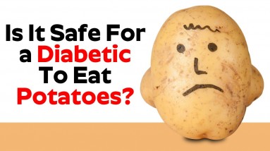Is It Safe For a Diabetic To Eat Potatoes ? | Potatoes For Diabetes | Vegetables For Diabetes
