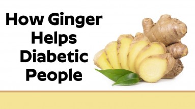 How Ginger Helps Diabetic People.?