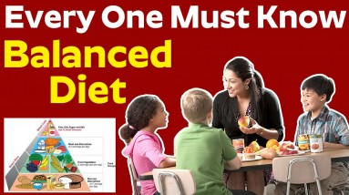 What Is Balanced Diet.? | Every One Must Know This