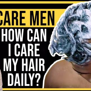 How Can I Care My Hair Daily? - Dr  Swapna Priya | Hair Care in Men