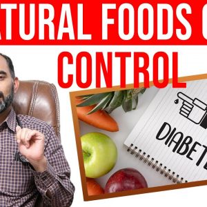 Is Natural Foods Good For Control Diabetes - Dr. G. Kalyan Chakravarthy