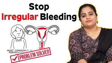 How To Stop Irregular Bleeding - Dr. Kavya Priya Vazrala | Can UTI Cause Proteinuria ?