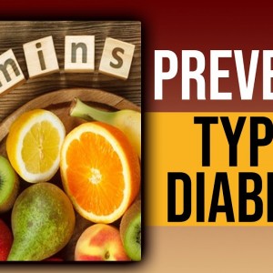 Prevent Diabetes!! - Common Vitamins Prevents Type 2 Diabetes