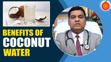 Benefits of Drinking Coconut Water Explained | Dr.Vijay Bhasker