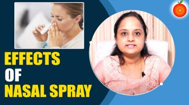 Effects Of Using Nasal Spray || Dr.S.Neelima