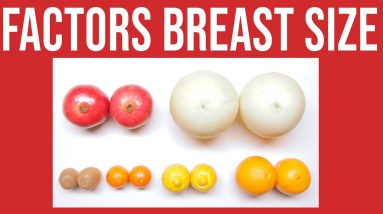 Factors That Can Actually Impact Your Breast Size - Dr. Sowmya