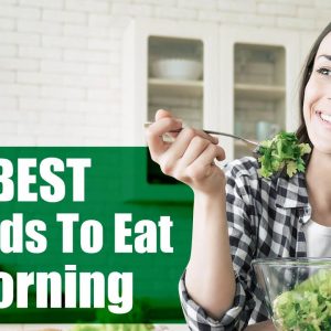 The 5 Best Foods to Eat in the Morning || Orange Health