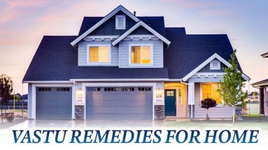 Vastu Remedies and Corrections for your Home | Vastu Tips