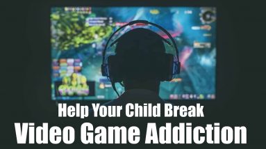 Help Your Child Break a Video Game Addiction || #AskYourDoctor