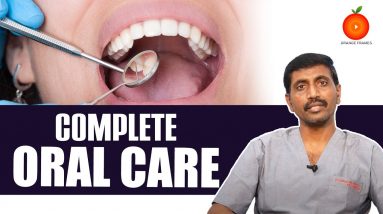 Complete Oral Care Explained in 5 Mins || Dr.Chava Anjaneyulu || Orange Health