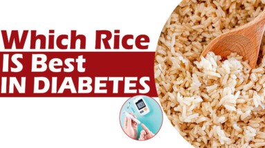 Which Rice Is Best In Diabetes| Best Health Tips| DR ARUN MUKKA | ORANGE HEALTH