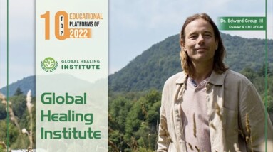 Top 10 Educational Platforms of 2022 ~ Dr. Group’s Online School, The Global Healing Institute