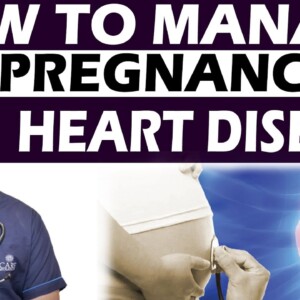 How To Manage pregnancy in Heart Disease | DR Shaadab Ahmed | Orange Health