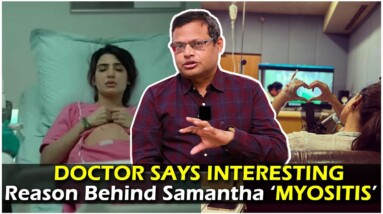 Doctor gives interesting reason behind Samantha Myositis | Orange Health