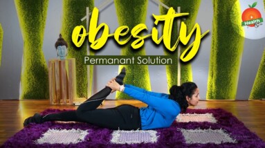 Permanant Solution for Obesity | Daily Yoga | Orange Health