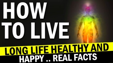 Secret Of long life | Happy And Healthy life | Orange Health