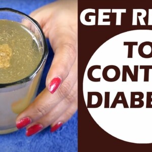 Get Rid Of To Control Diabetes | Best Diabetic Drink | Diabetes Tips | Home Remedies | Orange Health